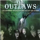 Outlaws - Los Hombres Malo & In The Eye Of The Storm